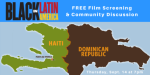 Read more about the article Black in Latin America: Haiti and the Dominican Republic
